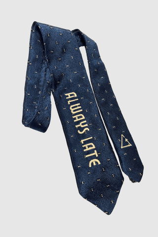 2nd Drop: Vintage Tie Strap "Always late" - Appcycled - Appcycled