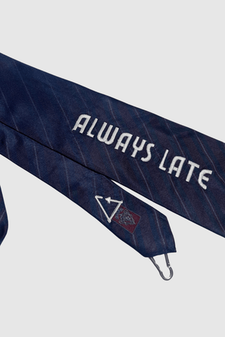 2nd Drop: Vintage Tie Strap "Always late" - Appcycled - Appcycled